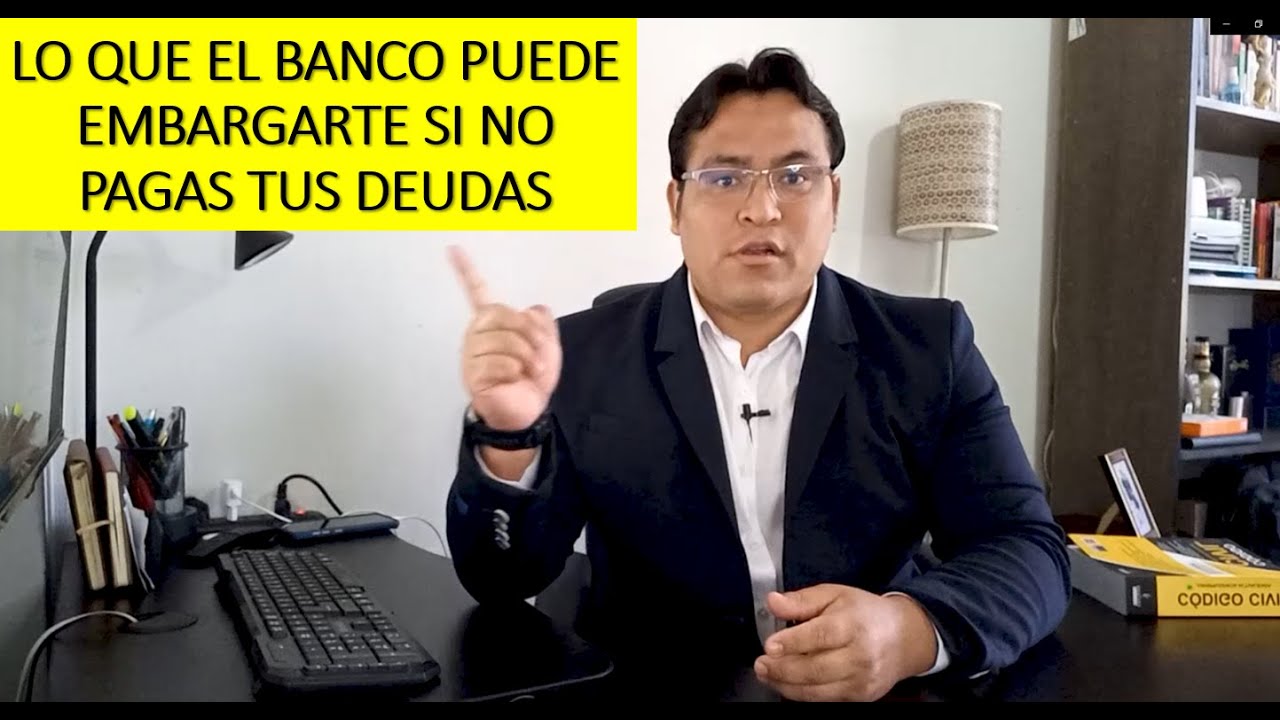 🤔¿EL BANCO PUEDE EMBARGAR TU CASA, AUTO, CUENTAS Y SUELDO?🤔