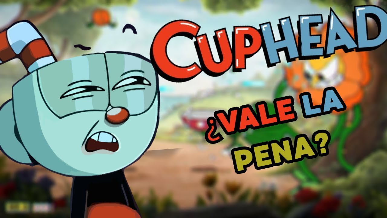 CUPHEAD ¿VALE LA PENA 2026? CUPHEAD 2026