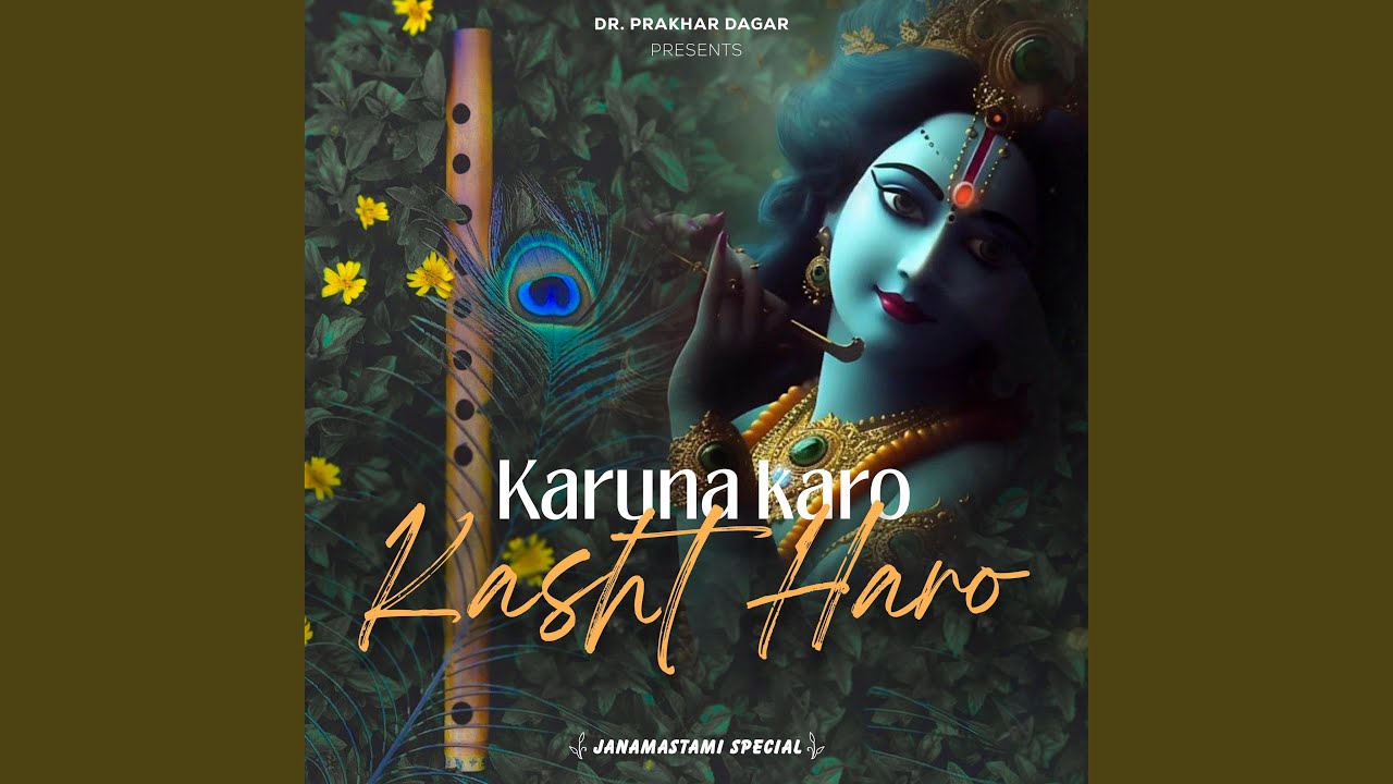 Karuna Karo Kasht Haro Gyan Do Bhagwan