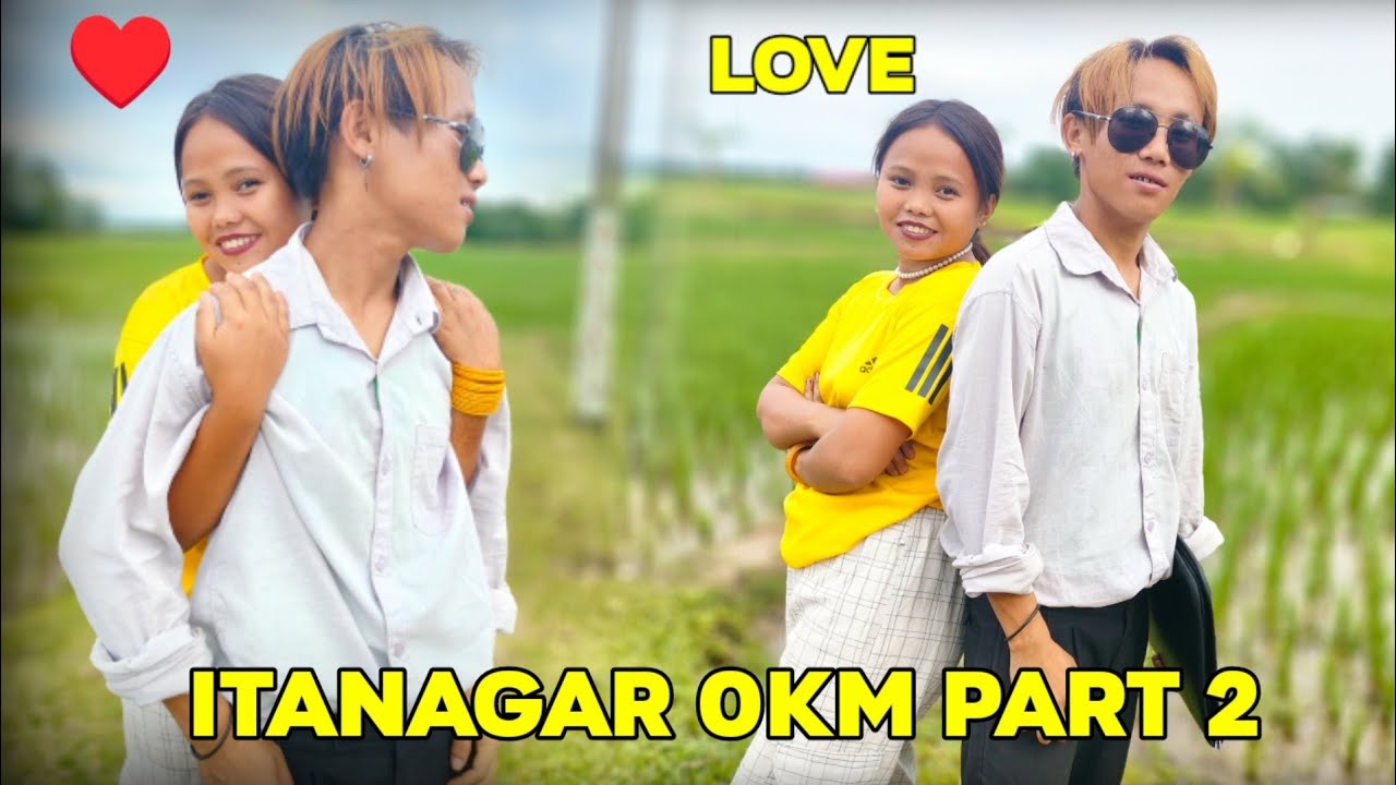 ITANAGAR 0KM PART 2 LOCAL MOVIE 🎥 ||@Raichingraientertaiment #itanagar #arunachal