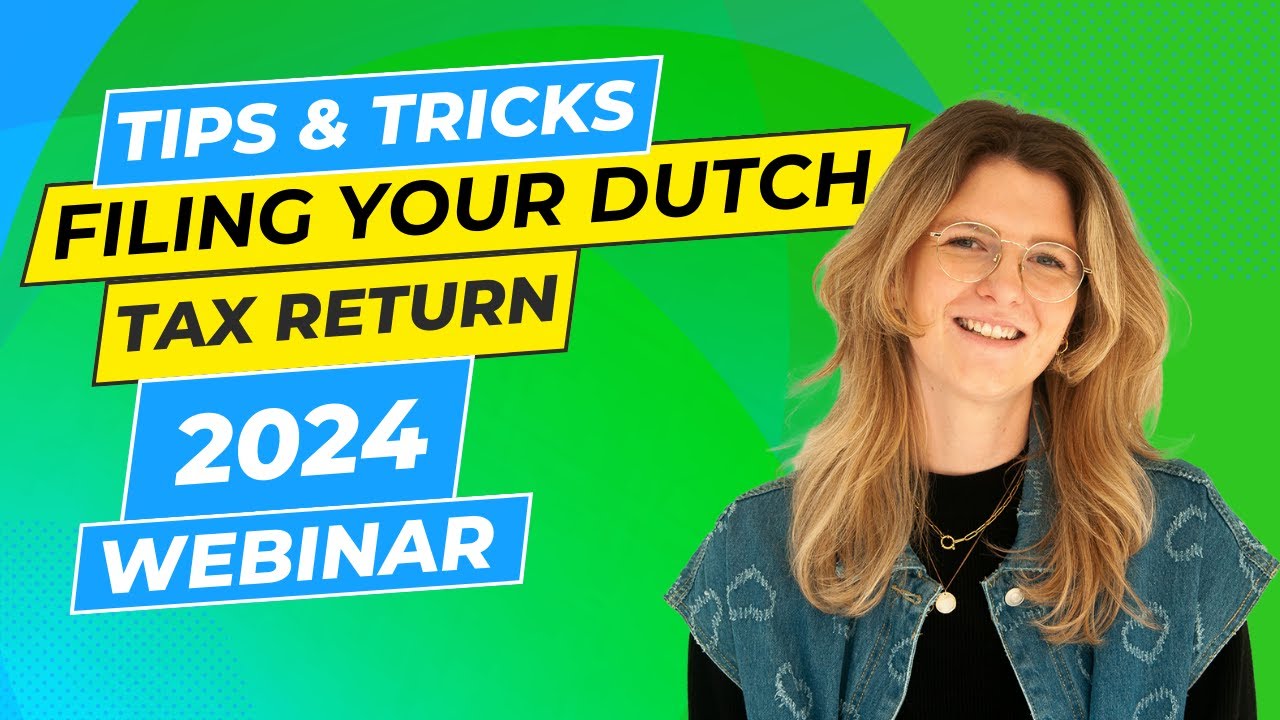 Filing your 2023 Dutch Tax Return in 2024