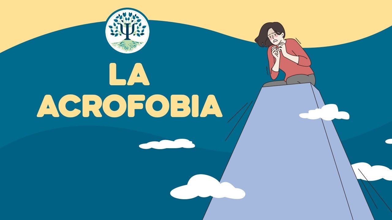 La Acrofobia, el miedo a las alturas.