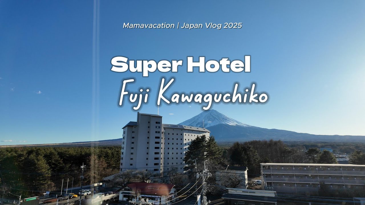 Where to stay in Fuji - Super Hotel Fuji Kawaguchiko | Japan Vlog 2025
