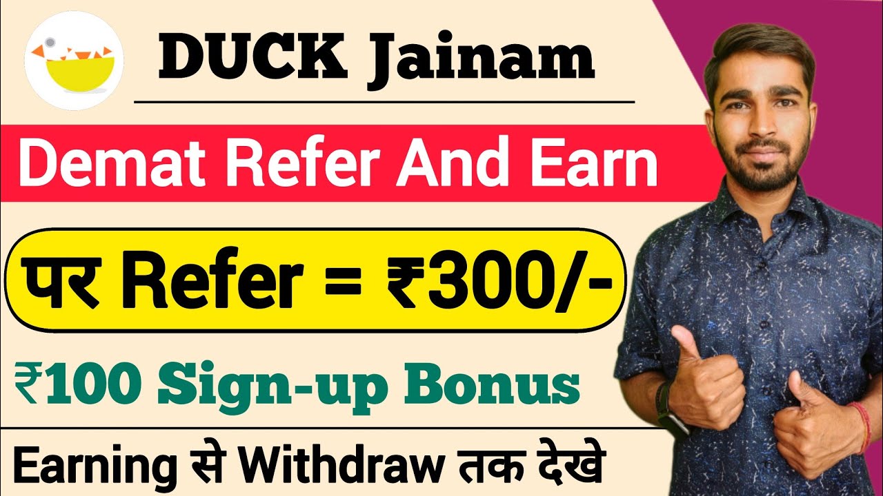 Duck Jainam : New Demat account refer and earn | Duck refer and earn | refer and earn app