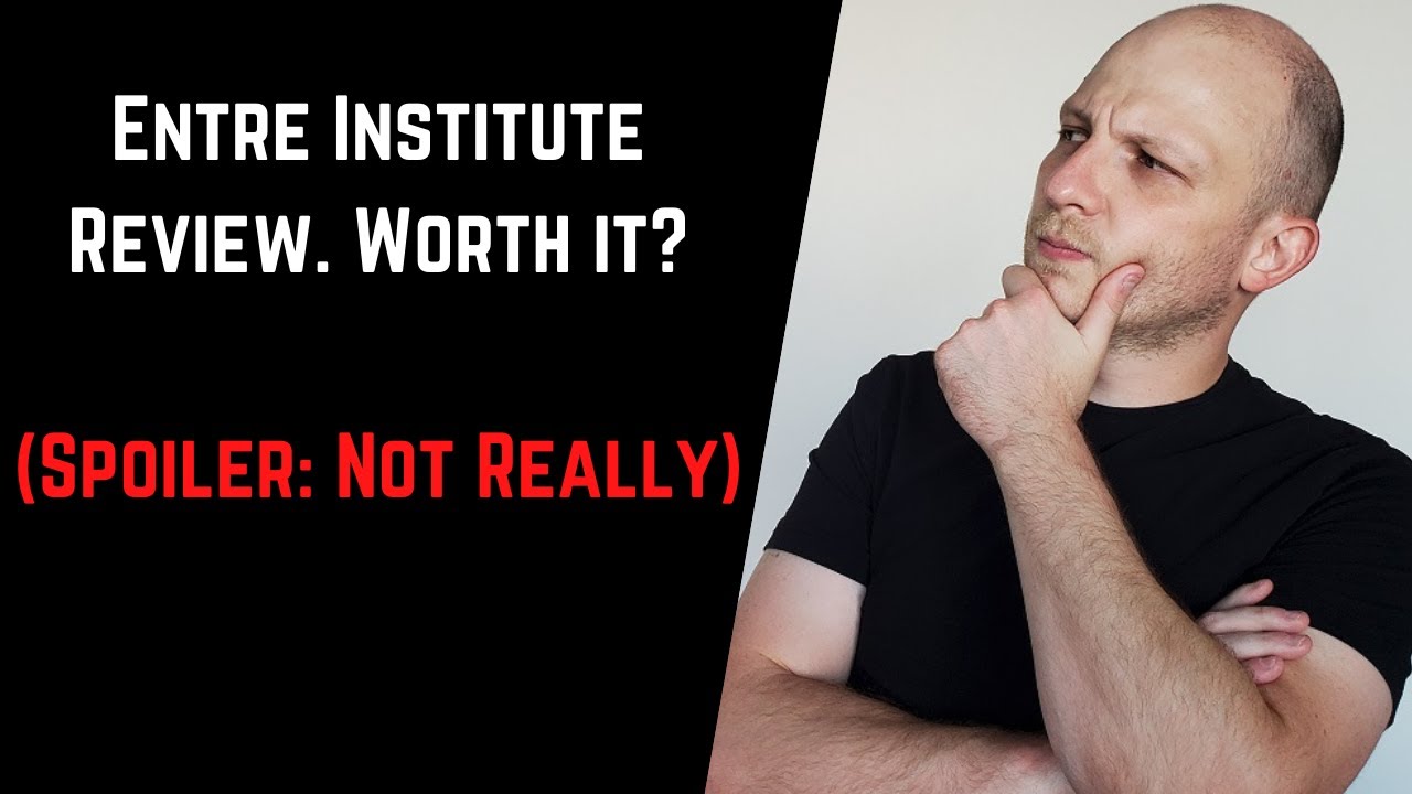 Entre Institute Review. Worth it or Not?