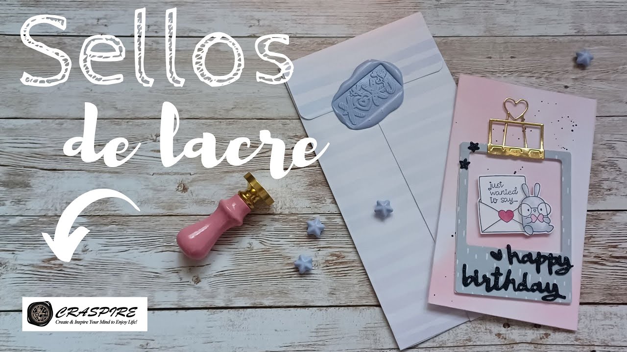 TUTORIAL: CÓMO UTILIZAR LOS SELLOS DE LACRE