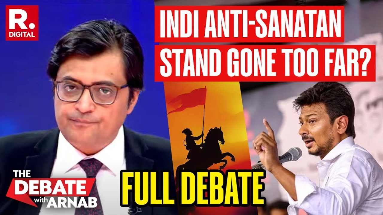 Debate With Arnab: Has Indi's Anti-Sanatan Stand Gone Too Far? Udhayanidhi Stalin
