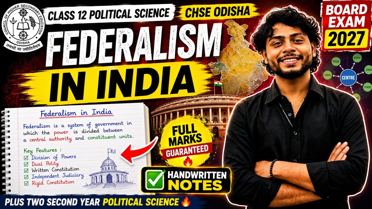 Federalism In India Class 12 Political Science | Plus Two Second Year Political Science |CHSE Odisha