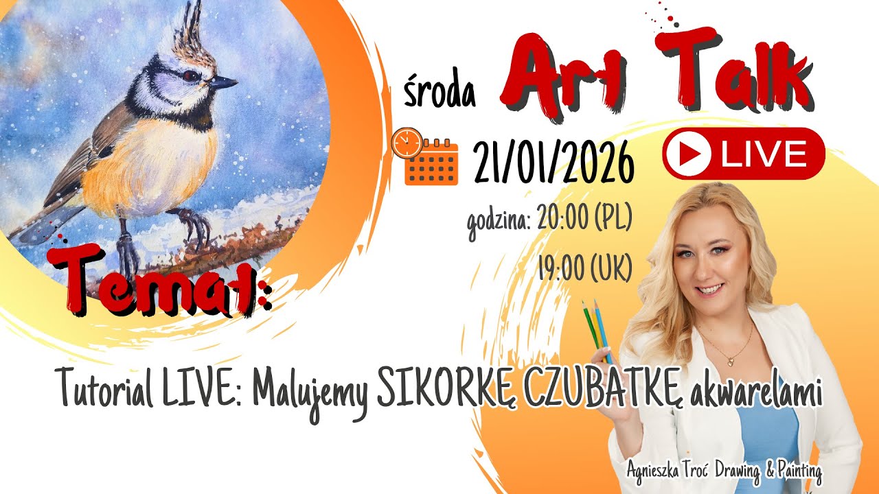 ART TALK LIVE: Tutorial LIVE - malujemy SIKORĘ CZUBATKĘ akwarelami