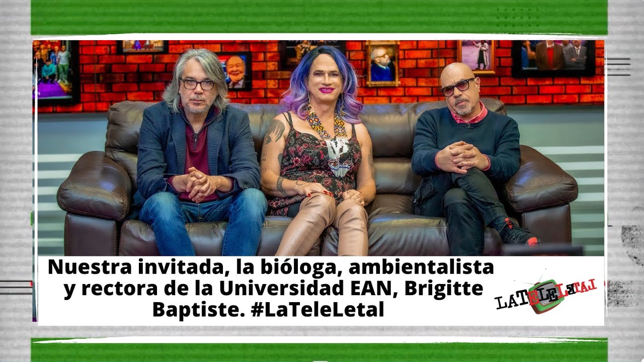 La Tele Letal 173  Brigitte Baptiste
