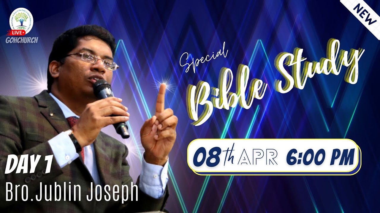Bible Study | Bro.Jublin Joseph | DAY 1 | 08-04-2022 | GATE OF HEAVEN CHURCH
