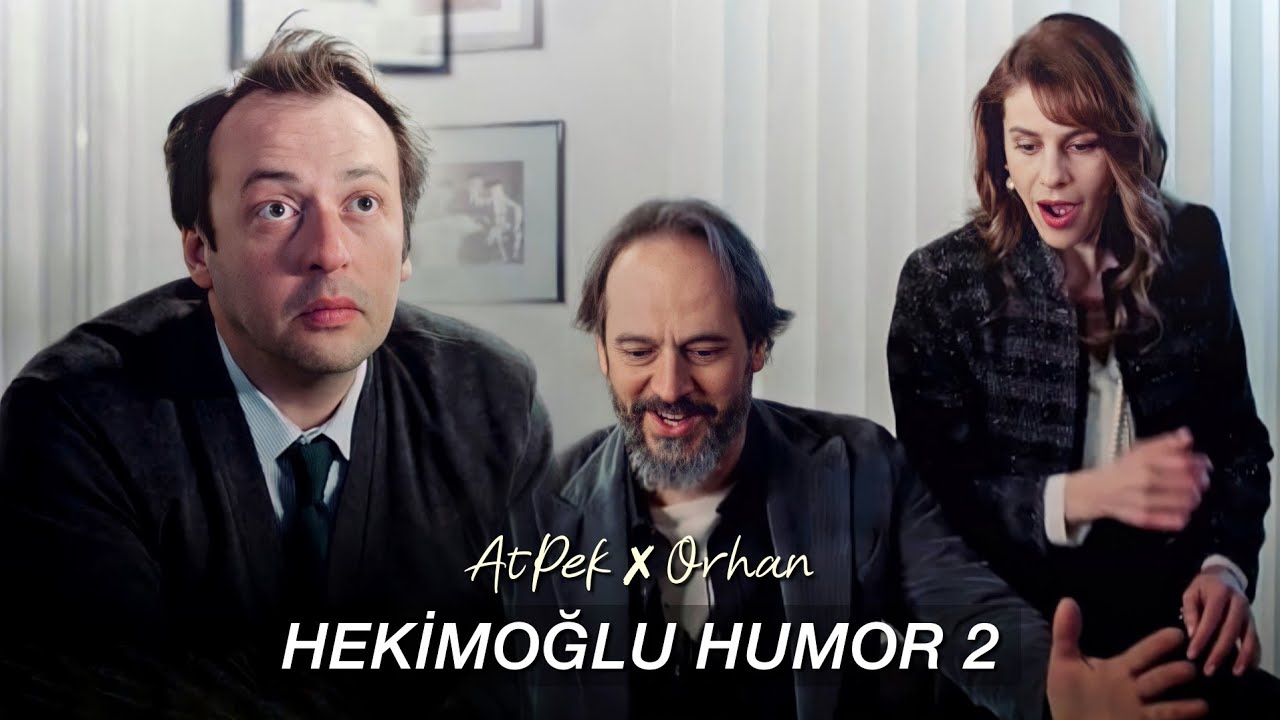 Hekimoğlu Humor 2 - AtPek & Orhan