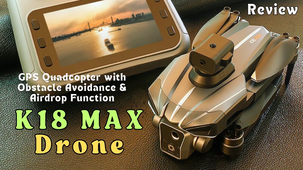 K18 MAX Drone | 8K GPS Quadcopter with Obstacle Avoidance & Airdrop Function