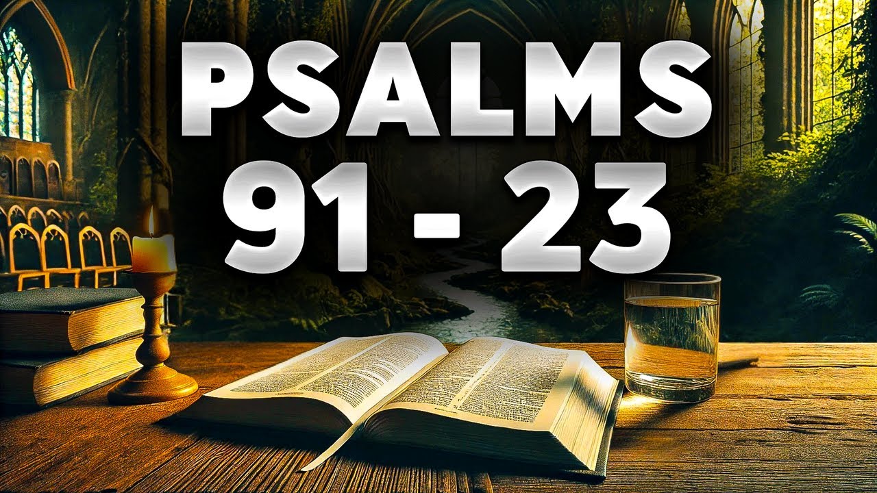 Peace in Weakness Through the Strongest Prayers – Psalm 91 & Psalm 23 (KJV)