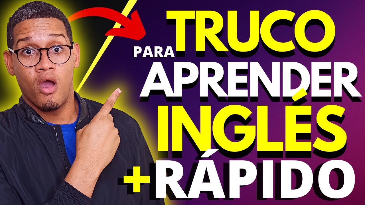 APRENDE INGLES MUY RAPIDO CON ESTE TRUCO SORPRENDENTE