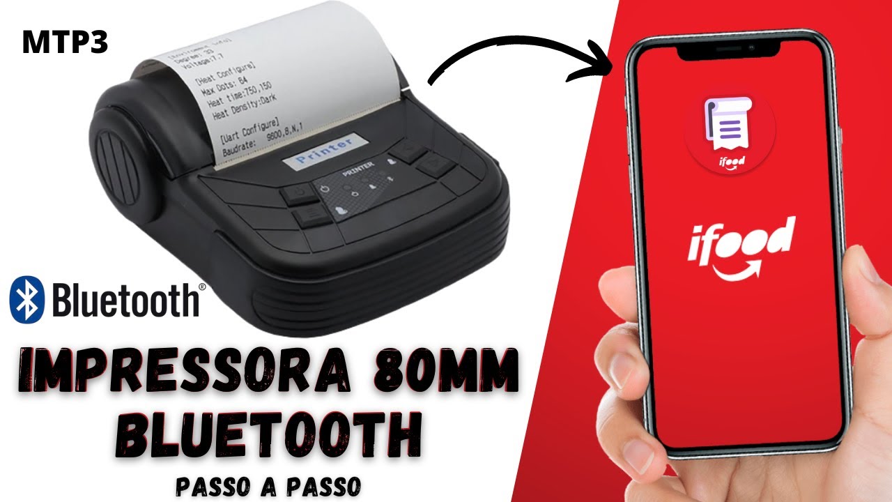 Imprimir pedidos ifood com  Impressora 80mm bluetooth MTP-3 │Passo a passo