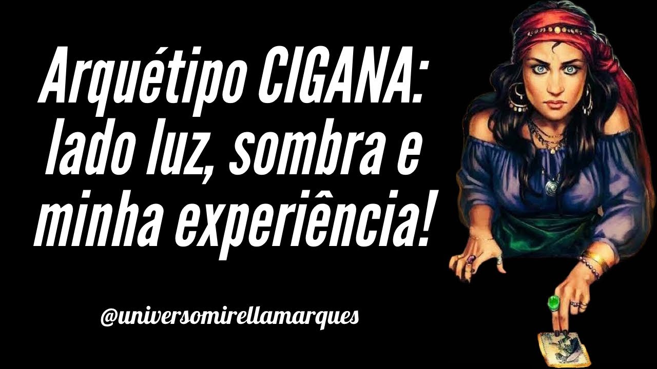 🔮Arquétipo Cigana: prosperidade, magnetismo e intuição aflorada! Vem saber! #arquetipos #cigana