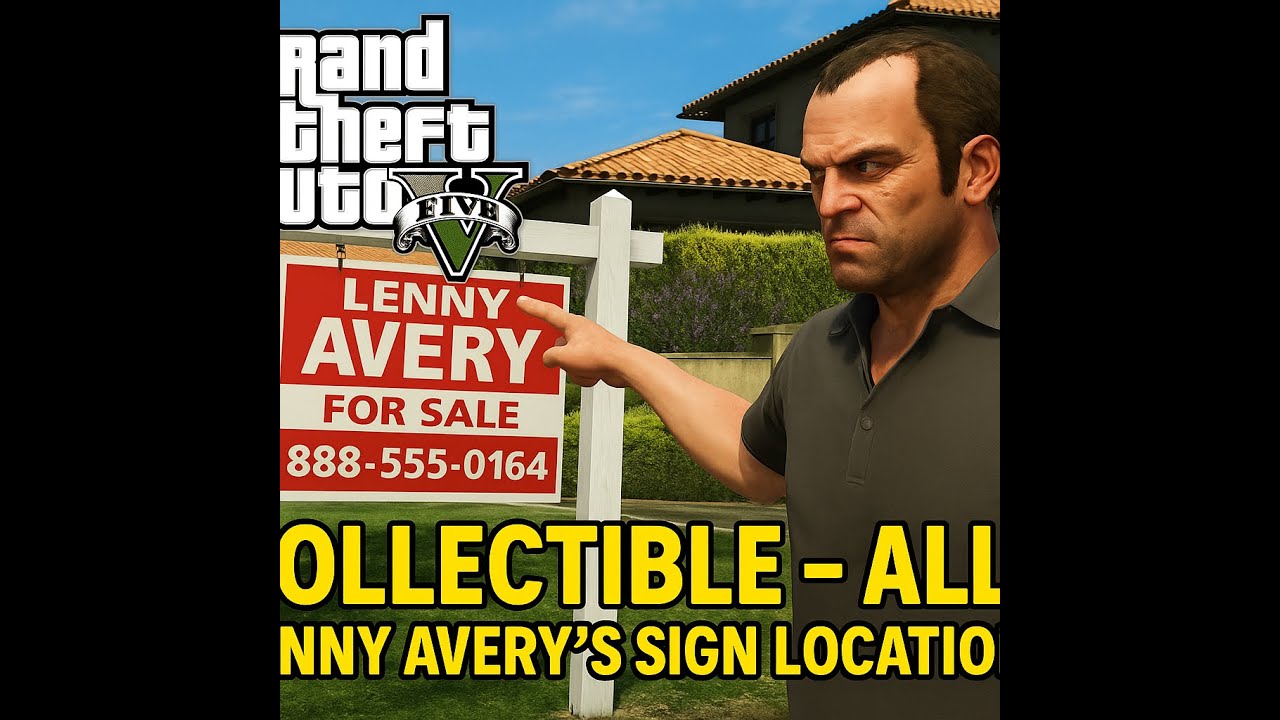 Grand Theft Auto 5 - Collectible - All Lenny Avery's Sign Locations