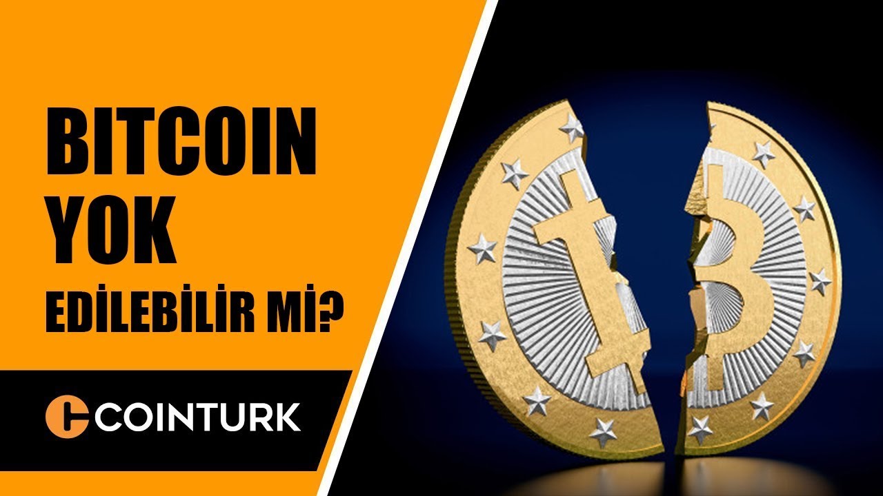 Bitcoin Yok Edilebilir mi?