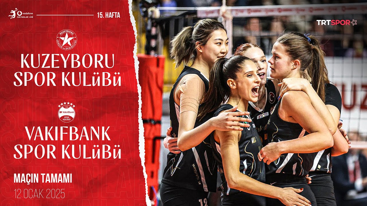 Maçın Tamamı | Kuzeyboru - VakıfBank 