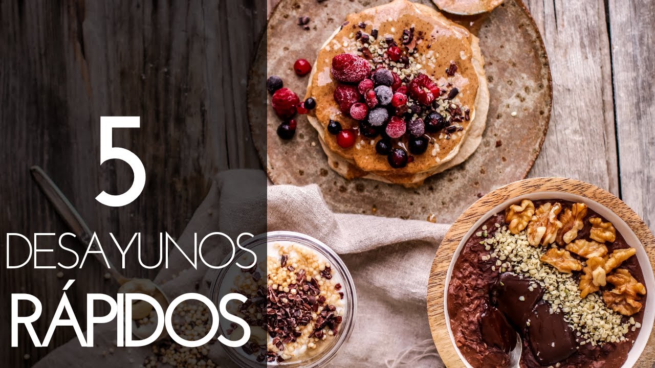 5 DESAYUNOS SALUDABLES EN MENOS DE 15 MINUTOS | Delicious Martha