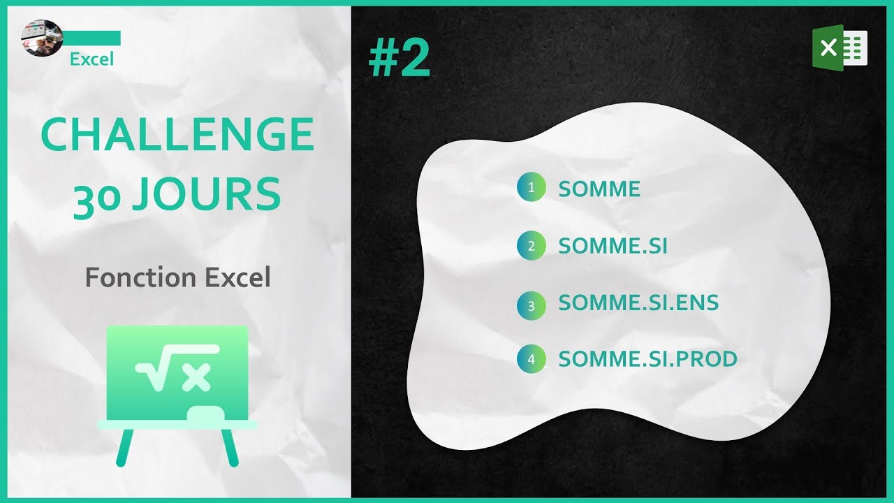 #2 – Fonction Excel SOMME - SOMME.SI - SOMME.SI.ENS - SOMME.PROD