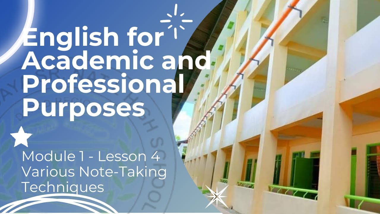 EAPP Module 1 Lesson 4 Various Note Taking Techniques