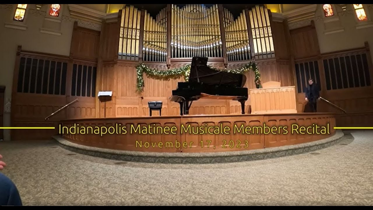 Indianapolis Matinee Musicale Active Members Recital (11/17/2023)