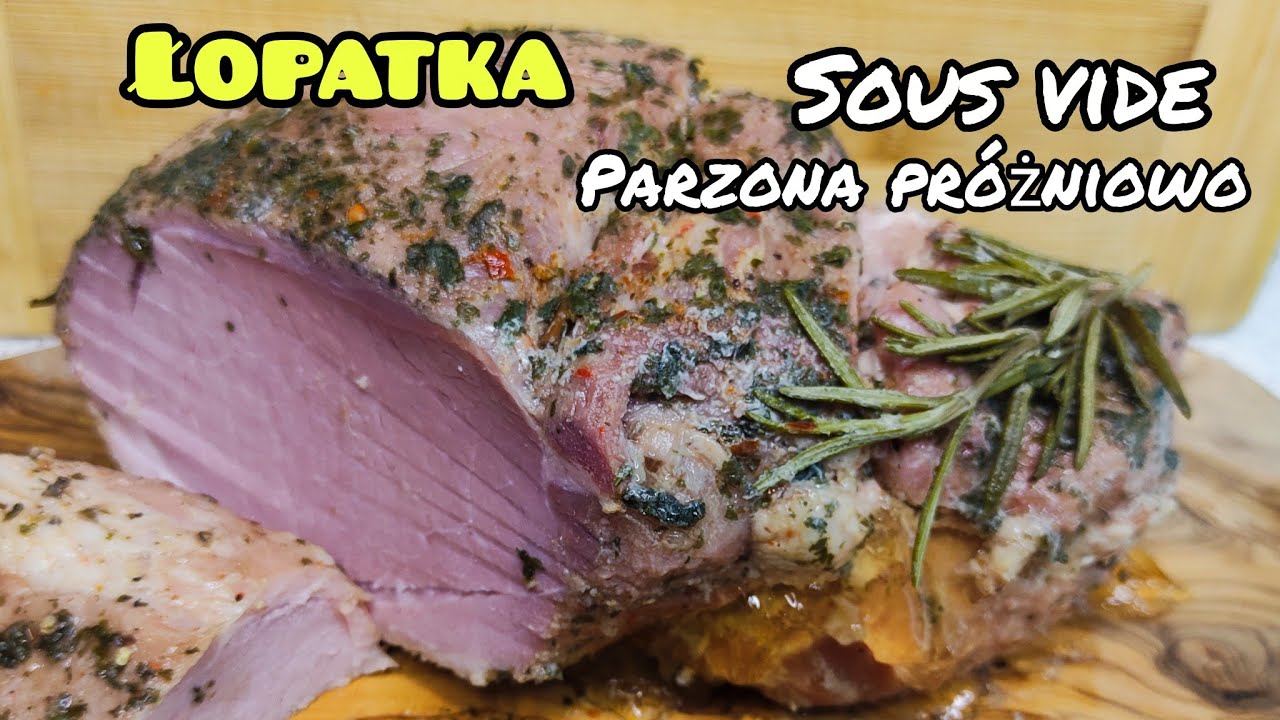 Łopatka sous vide pyszna wędlina bez wędzenia 