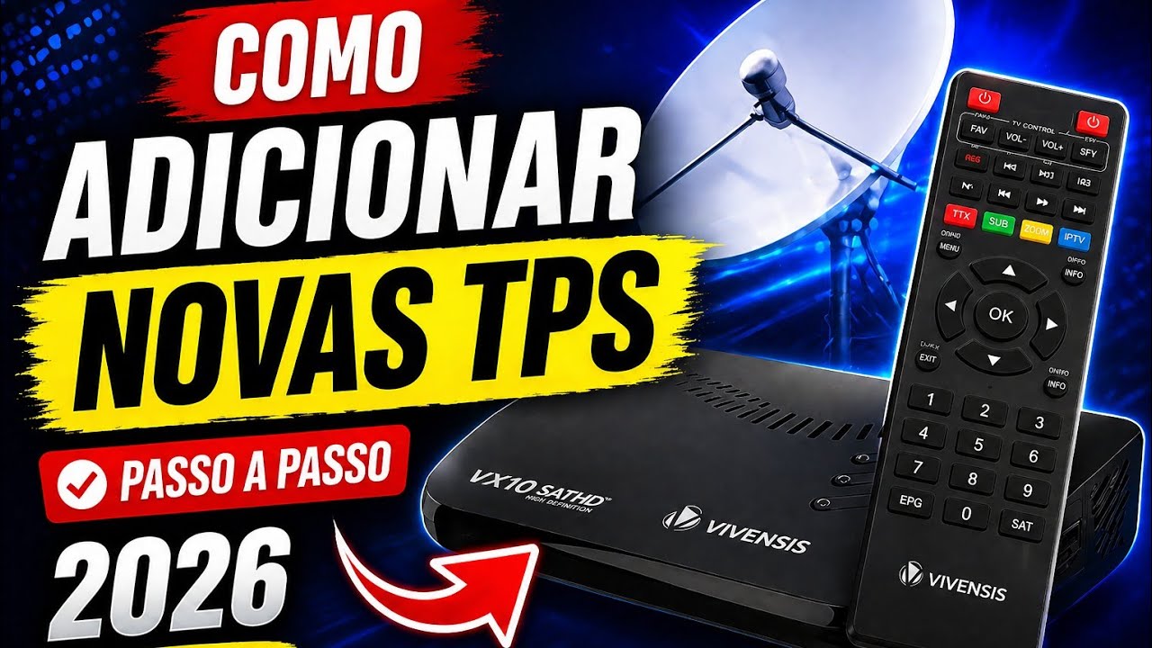 ATUALIZADO 2026! COMO ADICIONAR NOVAS TPS NO VX10 PASSO A PASSO 🚀