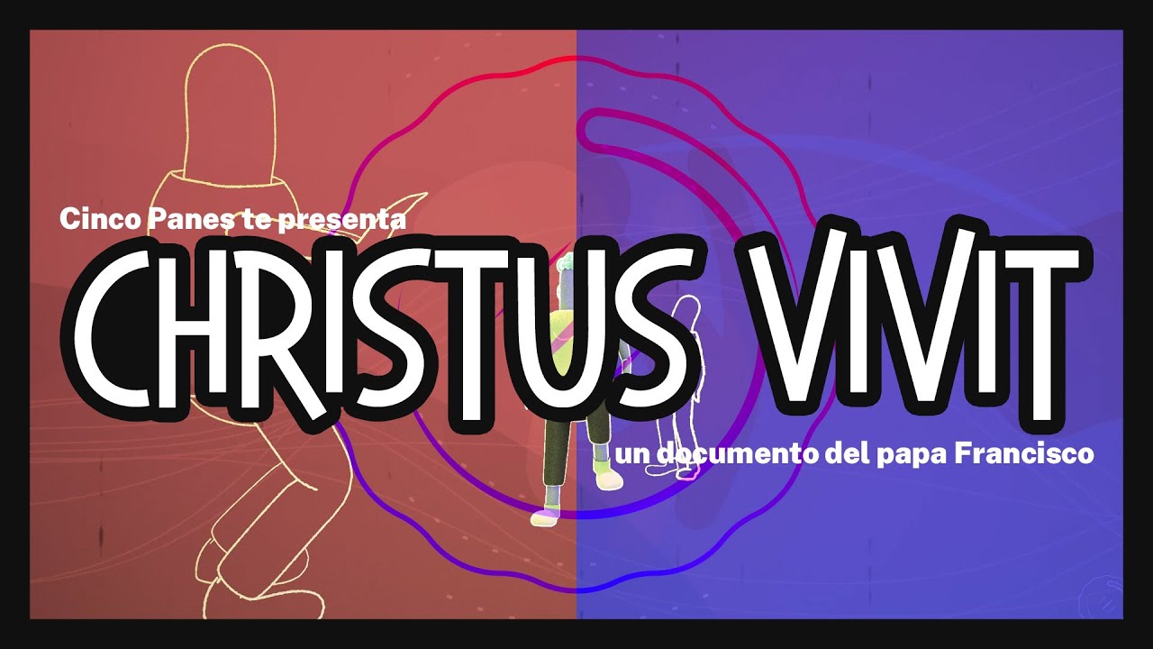 Christus Vivit (exhortación del papa Francisco)