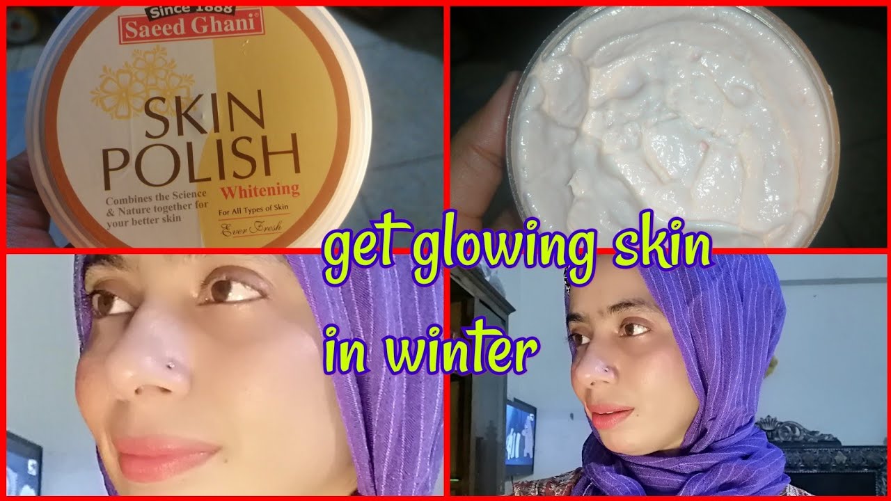 Skin polish by saeed ghani | zartasha zar | how to use saeed ghani skin polish |