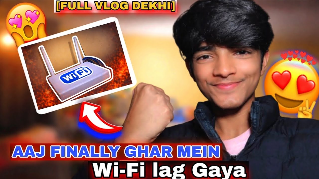 👉 “Finally Ghar Mein WiFi Lag Gaya 😍 | New WiFi Connection Vlog | Fast Internet Setup”