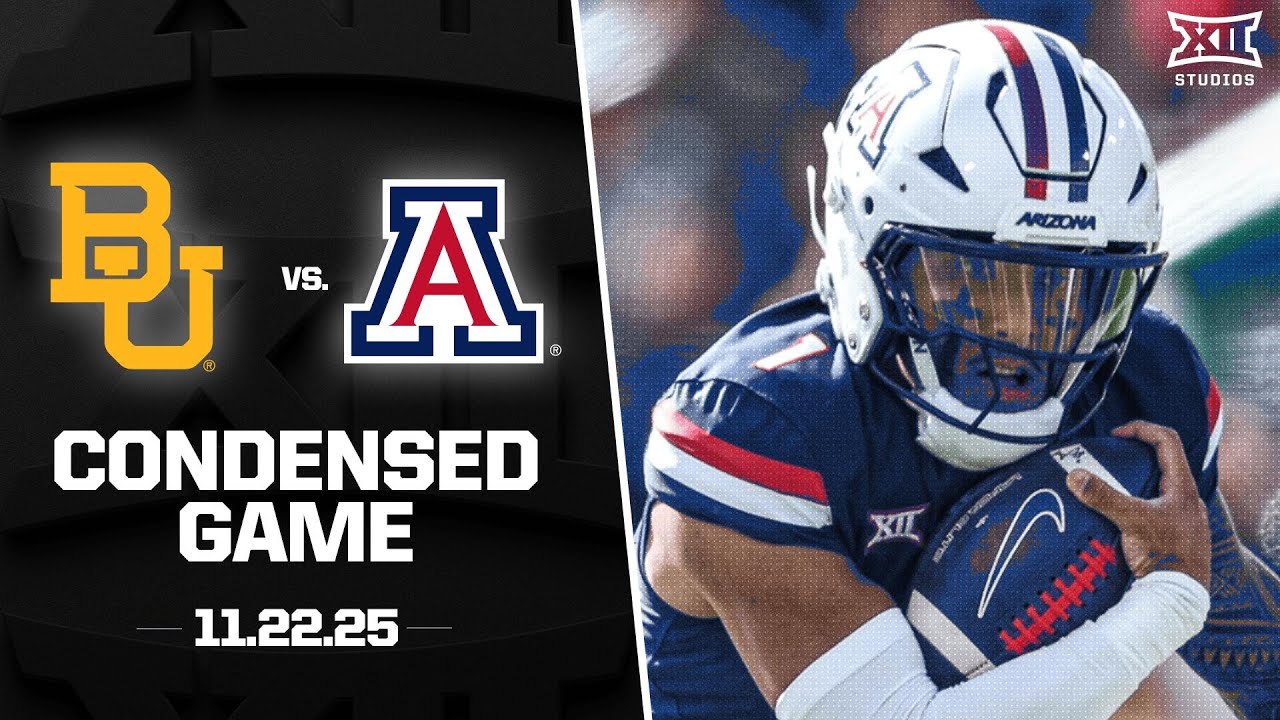 Baylor vs. Arizona Condensed Game | 2025 Big 12 Football