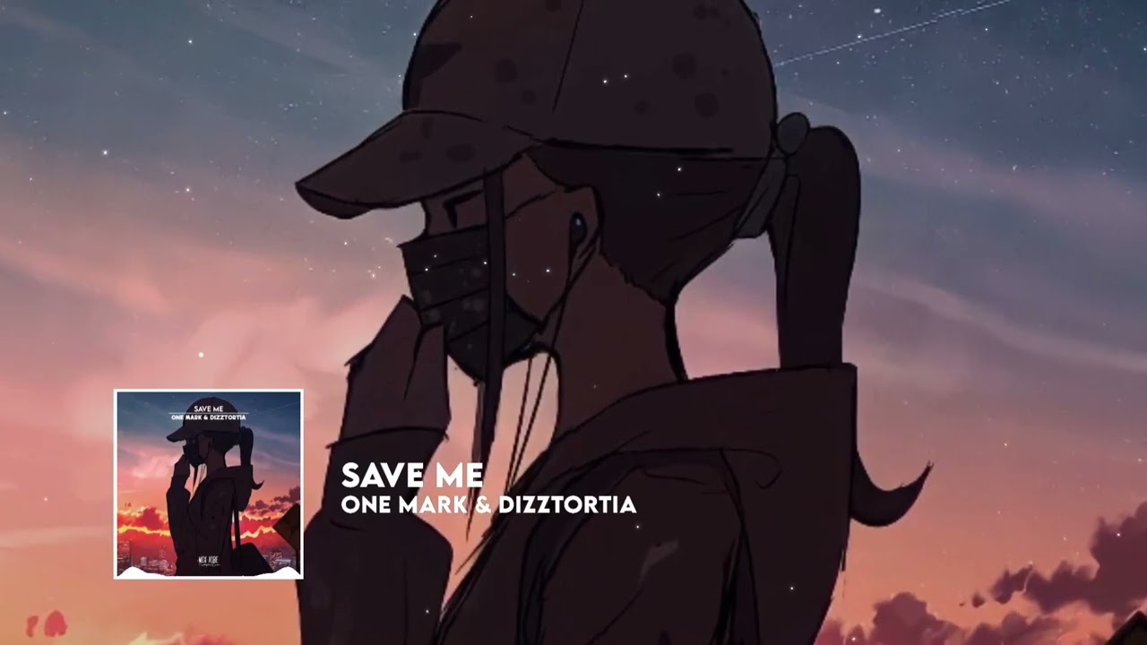 One Mark & Dizztortia - Save Me
