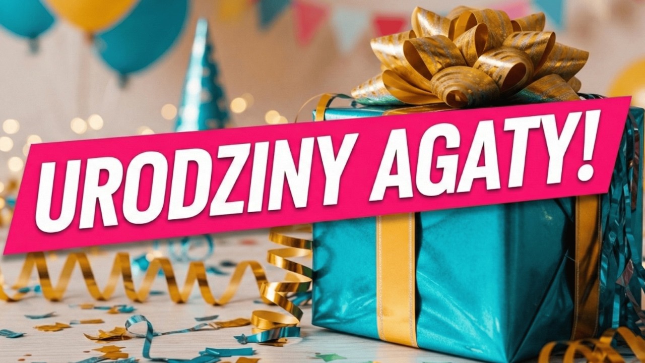 Piosenka na urodziny Agaty🥂 | Życzenia urodzinowe z okazji urodzin Agaty