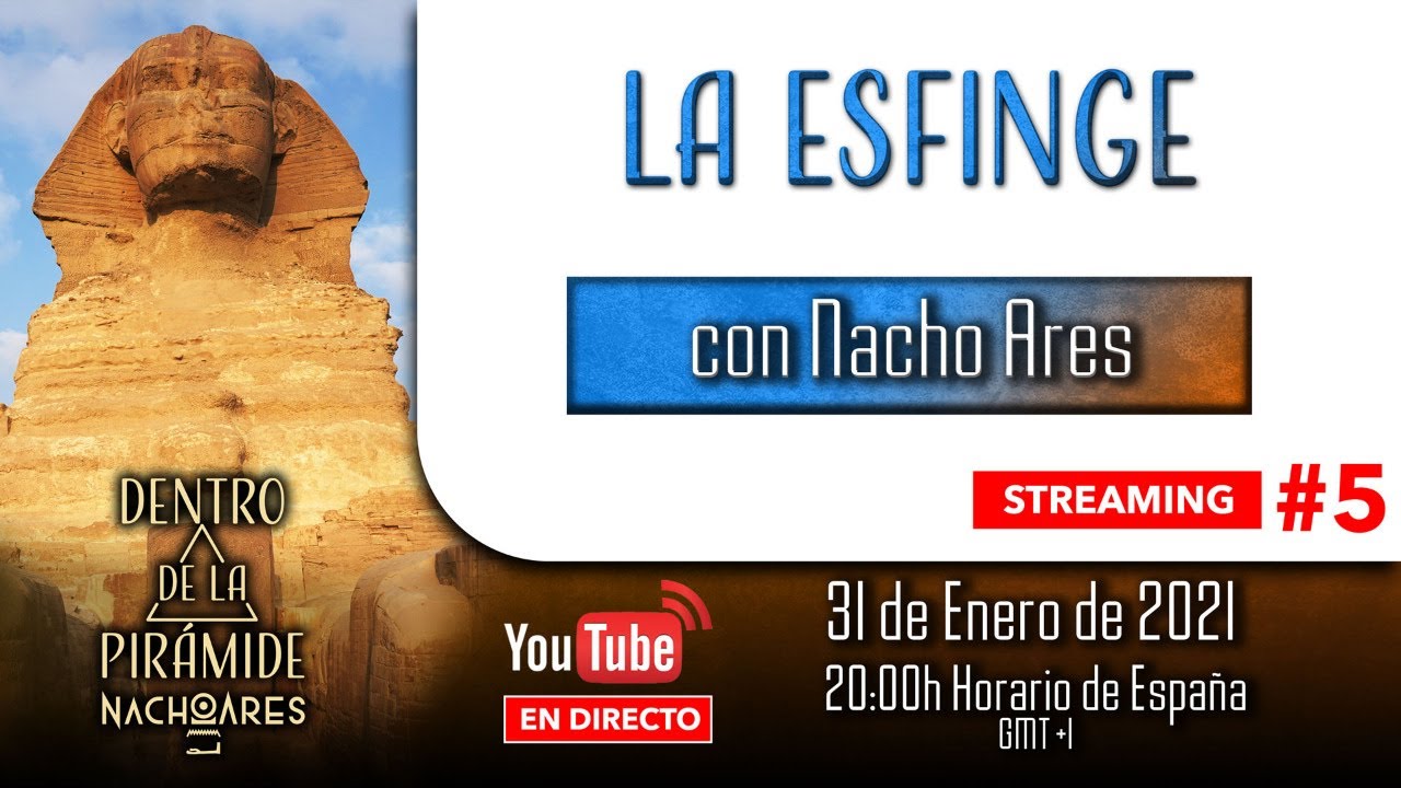 📡 STREAMING 👉 👉 LA ESFINGE | Dentro de la pir&aacute;mide | Nacho Ares