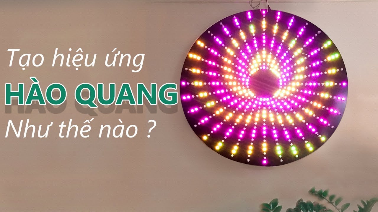 HIỆU ỨNG HÀO QUANG - Thiết kế đơn giản ntn?