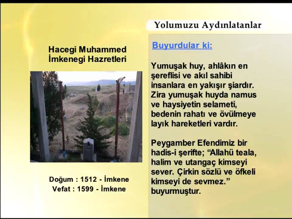 HACEGI IMKENEGI HAZRETLERİ (YOLUMUZU AYDINLATANLAR)