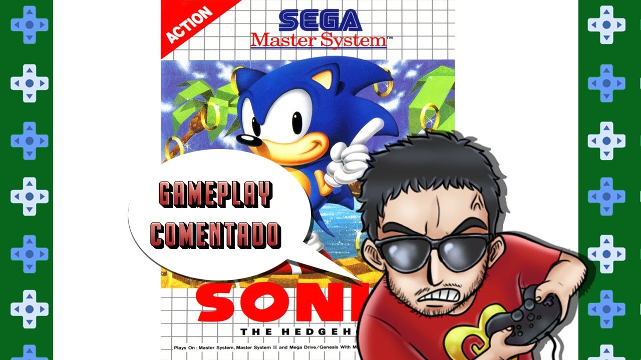 Zerando Jogos Comentado - Sonic the Hedgehog (Master System)