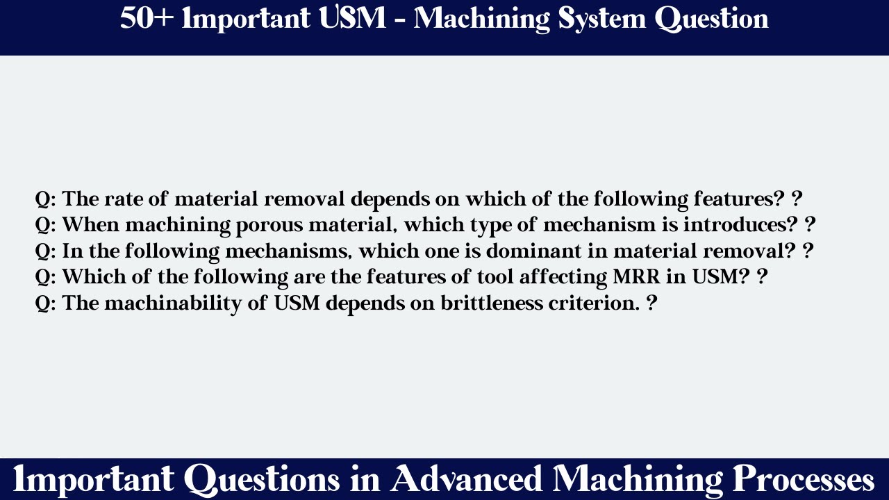 MCQ Questions USM - Machining System with Answers