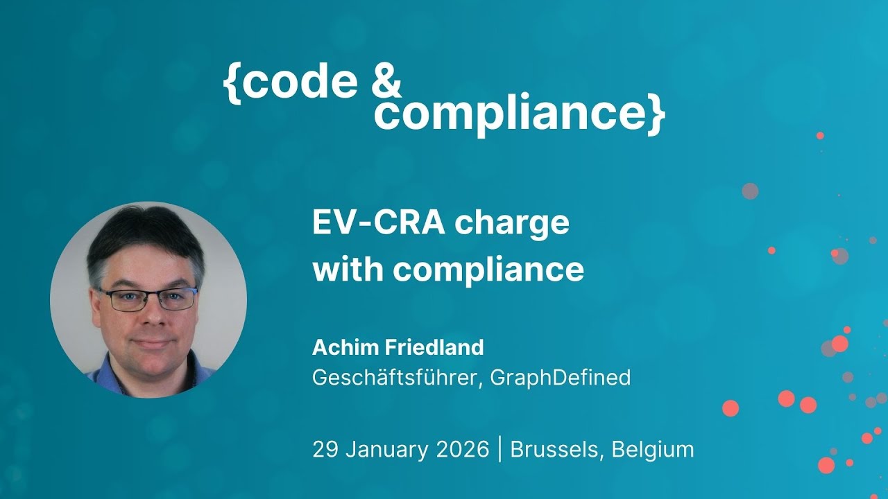 EV-CRA Charge with Compliance | Achim Friedland, GraphDefined GmbH