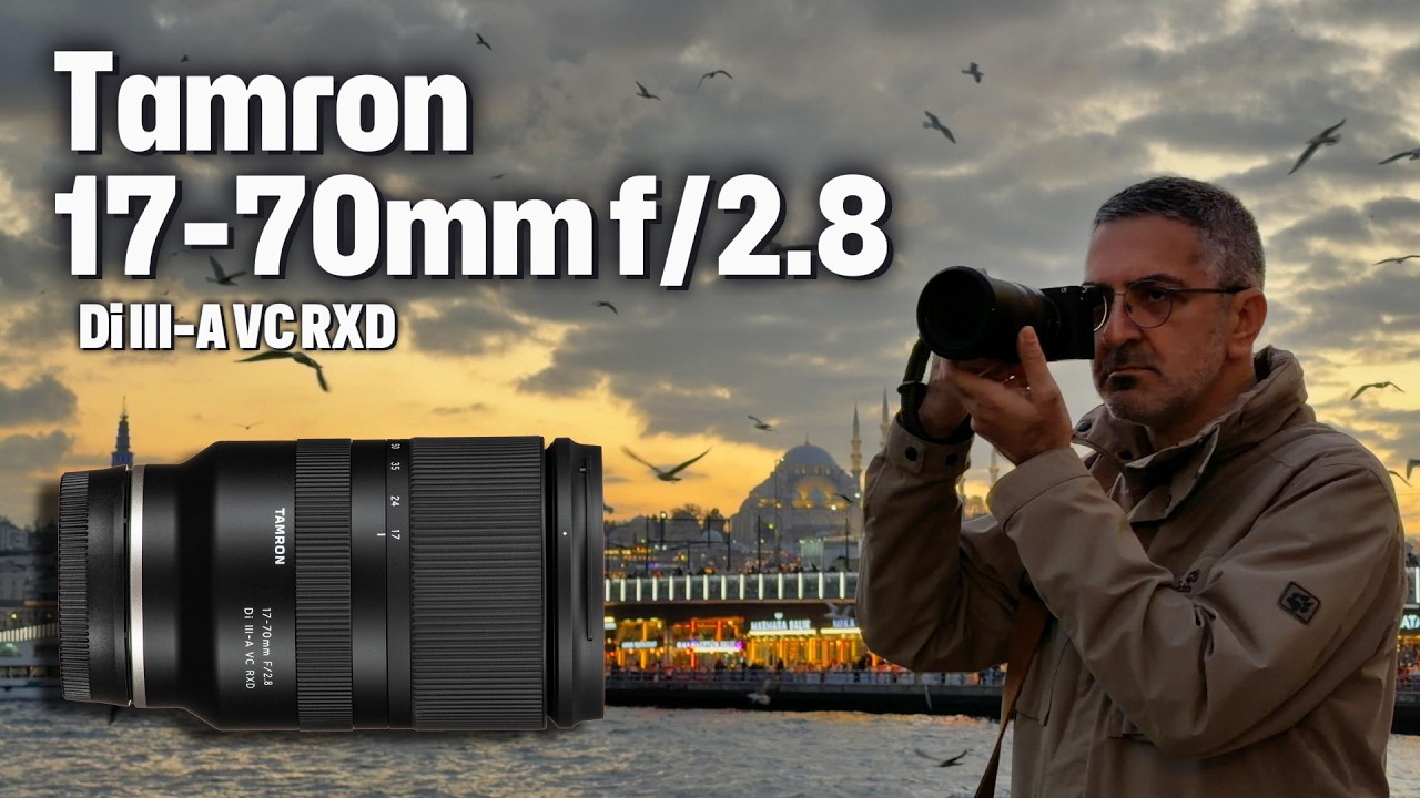 Tamron 17-70mm F/2.8 Di III-A VC RXD İncelemesi