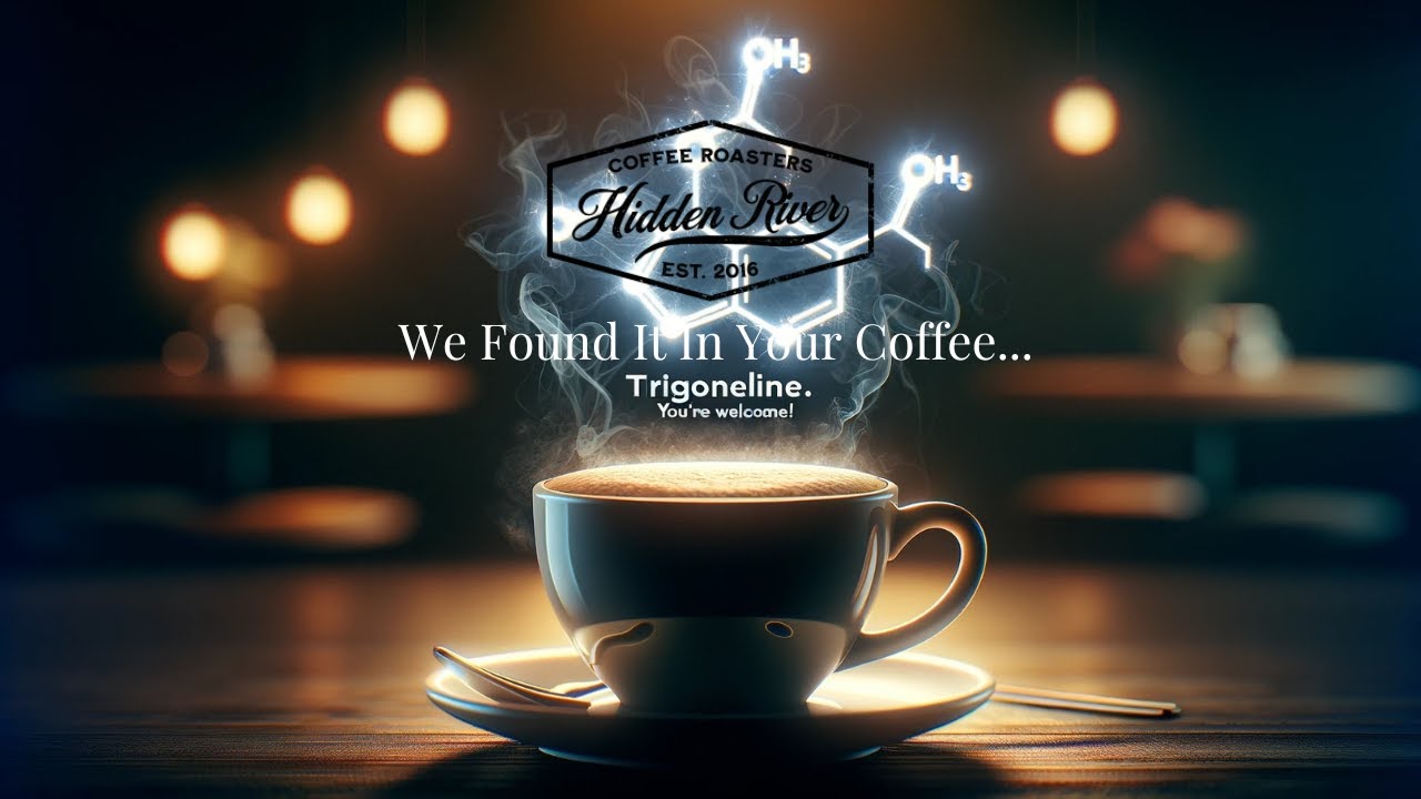 Trigonelline!  We Found It In Your Coffee...You're Welcome!