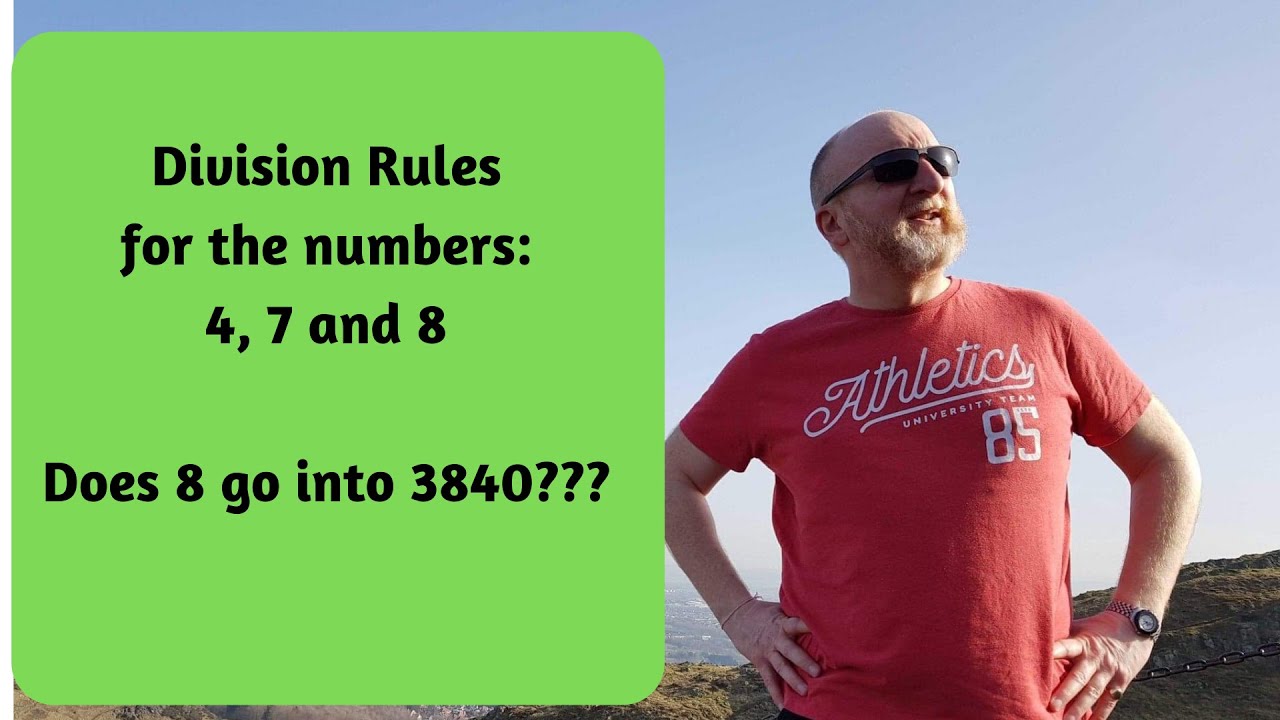 Maths super power: Division rules for 4,7 and 8