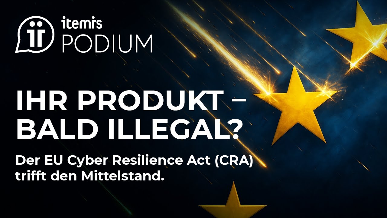 itemis PODIUM: Ihr Produkt – bald illegal?