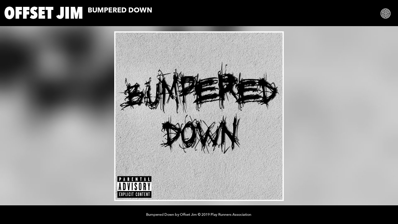 Offset Jim - Bumpered Down (Audio)