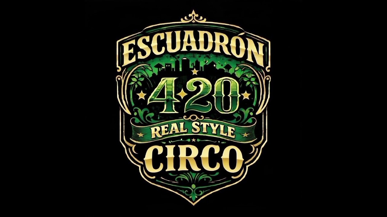 Escuadrón 420 - Real Style/ Circo 