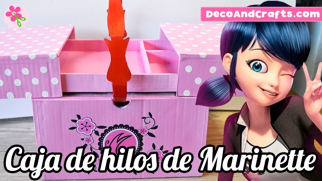DIY CAJA DE HILOS DE MARINETTE LADYBUG | DecoAndCrafts