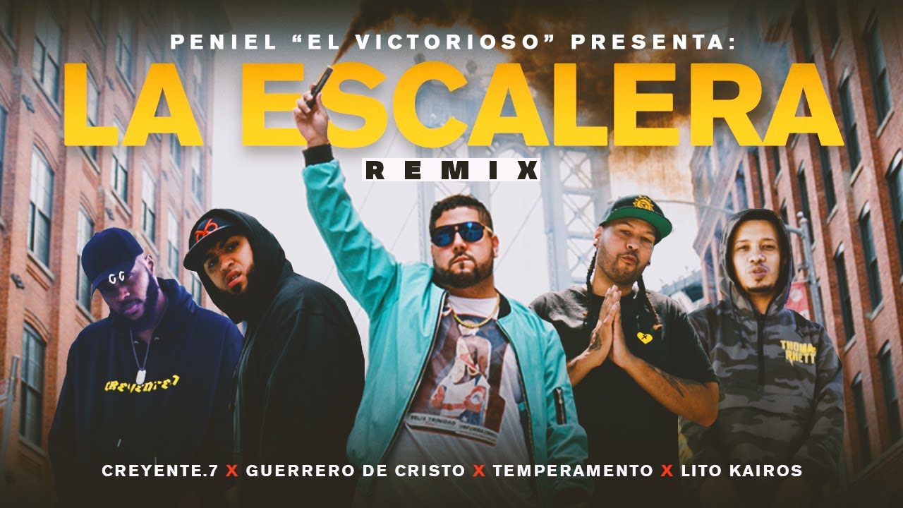 La Escalera Remix - Peniel El Victorioso, Temperamento, Creyente.7, Guerrero De Cristo & Lito Kairos